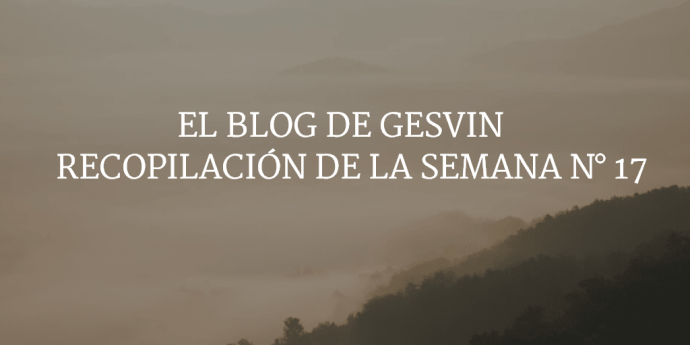 Semana17-15-BlogGesvin