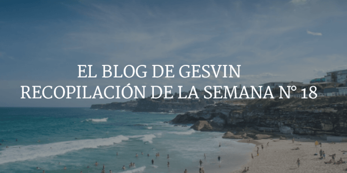 Semana18-15-BlogGesvin