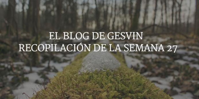 Semana27-15-BlogGesvin