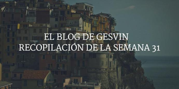 Semana31-15-BlogGesvin