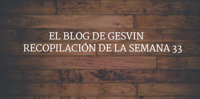 Semana33-15-BlogGesvin