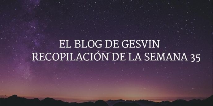 Semana35-15-BlogGesvin