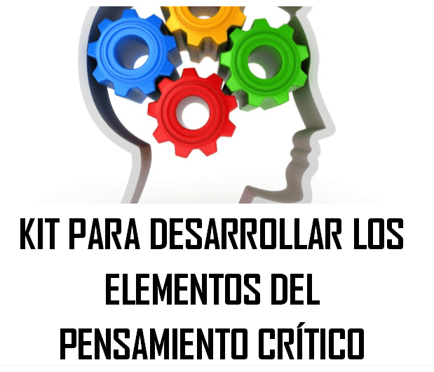 Kit para Desarrollar el Pensamiento Crítico.