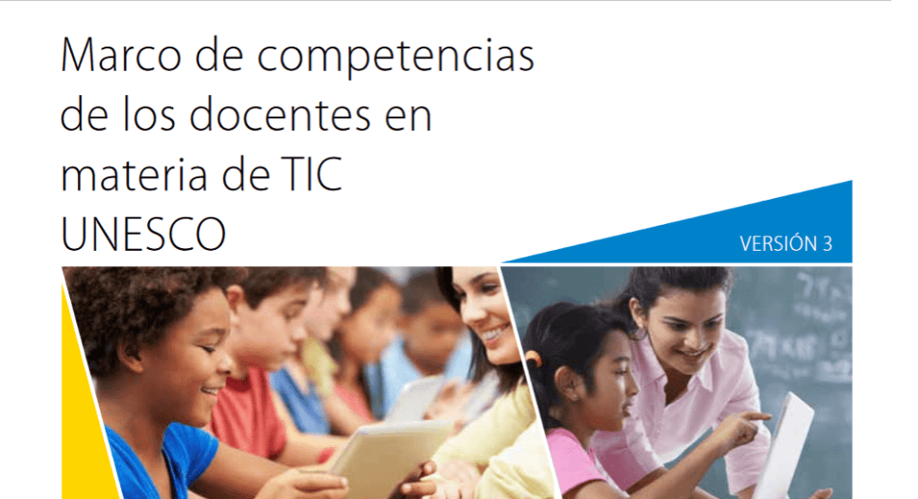 Marco de Competencias Docentes en Materia de TIC 2019 Ver3 – UNESCO ...