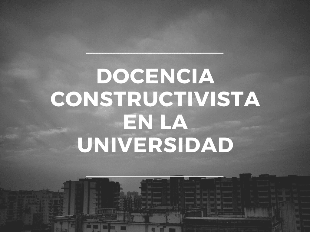 docencia constructivista