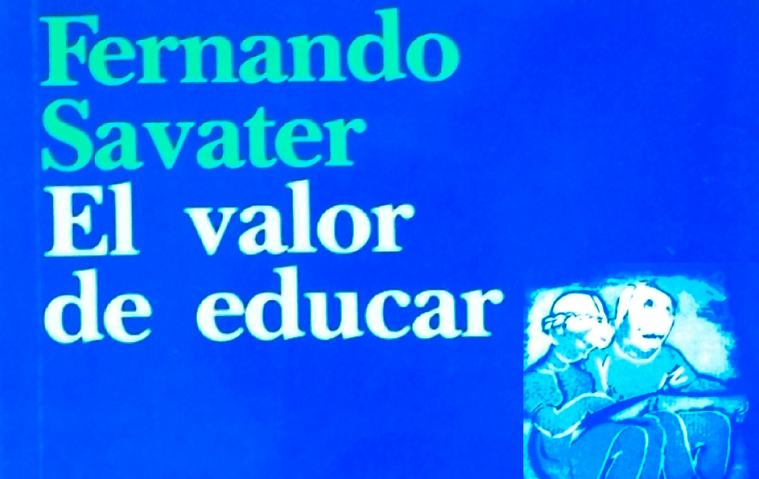 El Valor de Educar
