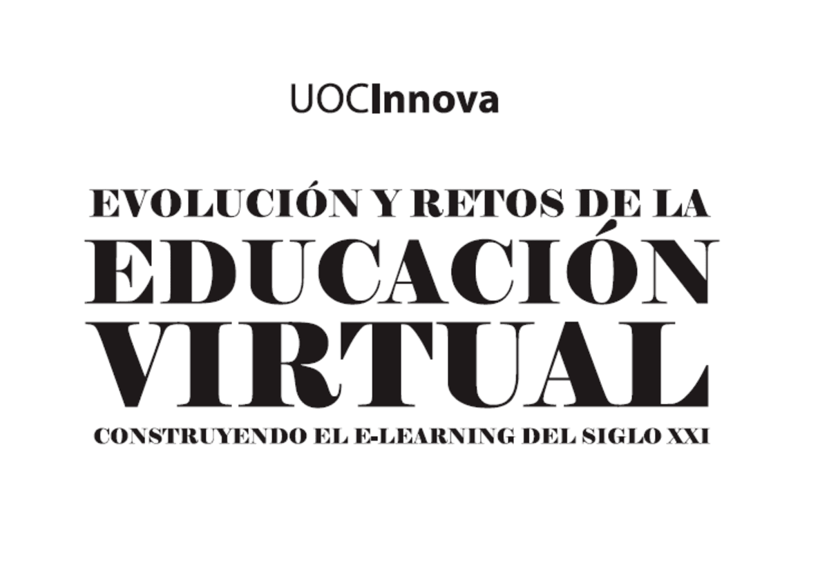 Educación Virtual - Evolución y Retos del Siglo XXI.