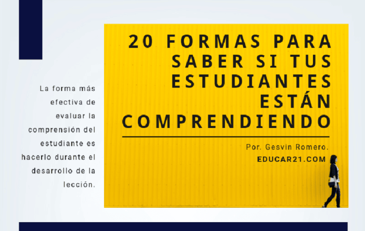 20 Formas para Saber si tus Estudiantes están Comprendiendo
