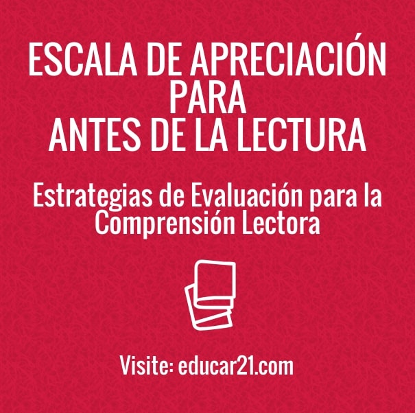 Comprensión Lectora - Escala de Apreciación para Antes de la Lectura