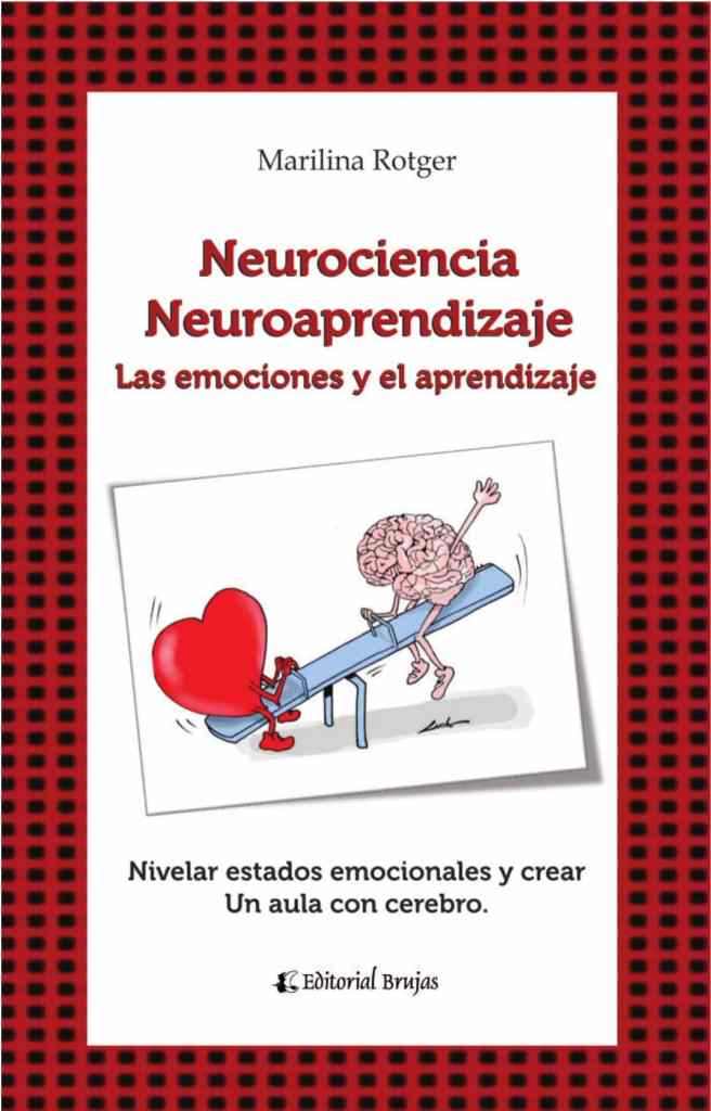 Neurociencia Neuroaprendizaje - Las Emociones y el Aprendizaje