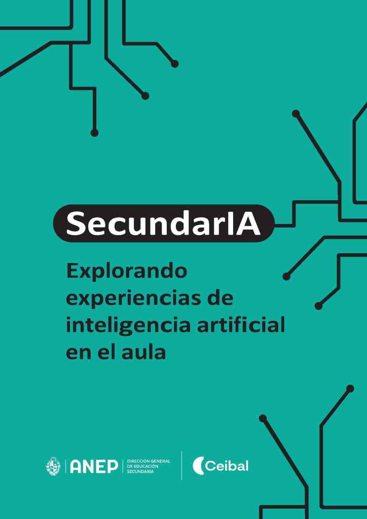 SecundarIA - Explorando Experiencias de Inteligencia Artificial en el Aula [Descargar]